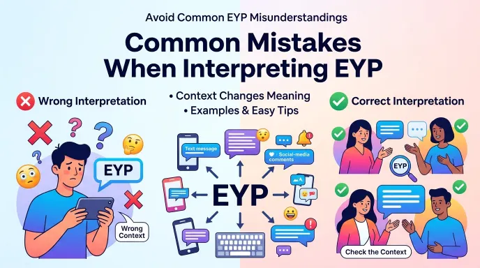 Common Mistakes When Interpreting EYP