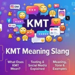 kmt meaning slang