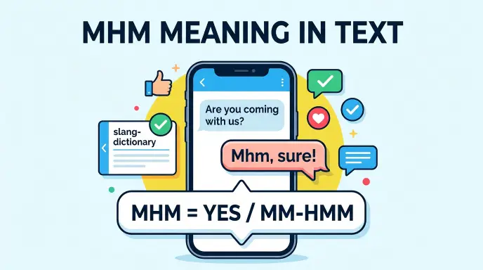 mhm mean in text
