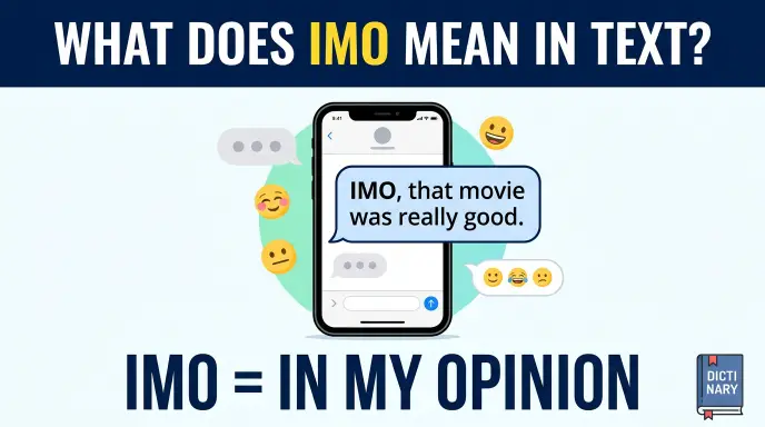 What Does IMO Meaning in Text Mean