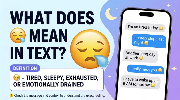 what does 😪 mean in text